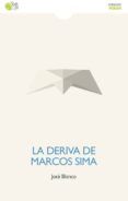 la deriva de marcos sima
