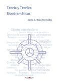 Teoría y técnica sicodramáticas