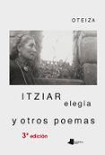 itziar elegia y otros poemas 3 edicion