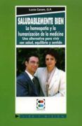 saludablemente bien la homeopatia y la humanizacion de la ciencia