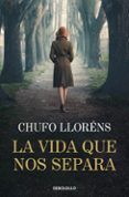 la vida que nos separa