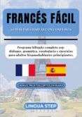 Francés Fácil: 30 Días para Hablar con Confianza