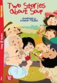 two stories soup stories  (young eli readers 1)
