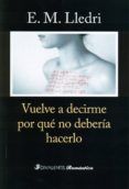 vuelve a decirme por que no deberia hacerlo