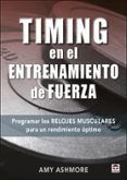 timing en el entrenamiento de fuerza: programar los relojes musculares