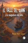 El valle del Karma y la rasgadura del velo
