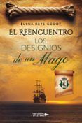 el reencuentro los designios de un mago