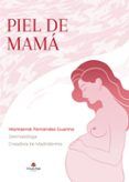 Piel de mamá