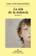 la isla de la infancia (mi lucha 3)