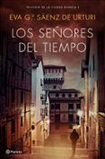 los senores del tiempo trilogia de la ciudad blanca 3