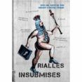 rialles insubmises dos mil anys de bon humor contra tirans