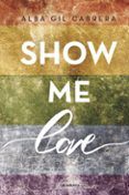 (i.b.d.) show me love