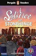 A Solstice at Stonehenge (Penguin Readers) Level 2