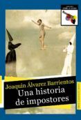 una historia de impostores