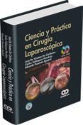 ciencia y practica en cirugia laparoscopica + dvd s