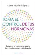 toma el control de tus hormonas