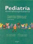 pediatria extrahospitalaria: aspectos basicos en atencion primari a