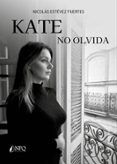 kate no olvida