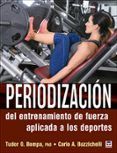 periodizacion del entrenamiento de fuerza aplicada a los deportes