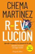 r-evolucion aprende a avanzar en la carrera de tu vida