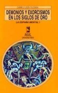 la espana mental demonios y exorcismos en galicia hoy t1