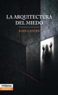 La arquitectura del miedo