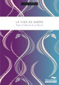 la vida es sueno