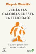 cuantas calorias cuesta la felicidadr si quieres perder peso este es