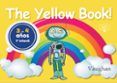 the yellow book!: 1º infantil 3- 4 años