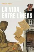 la vida entre lineas