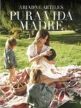 pura vida madre