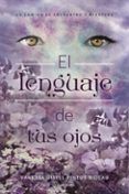 (i.b.d.) el lenguaje de tus ojos