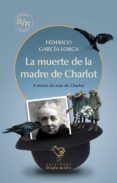 la muerte de la madre de charlot ed castellanoportugues