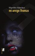 mi amigo thomas