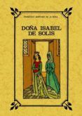 doña isabel de solis reyna de granada: novela historica