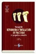(i.b.d.) manual de reparacion y tratamiento de fracturas en pequñ os a