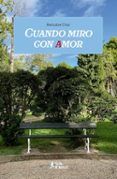 cuando miro con amor