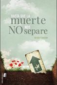 hasta que la muerte no nos separe