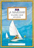 ¡a navegar! un practico manual para jovenes