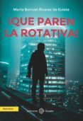 que paren la rotativa