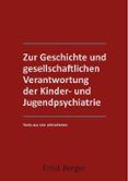 zur geschichte und gesellschaftlichen verantwortung der kinder- u nd j
