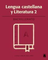 lengua castellana 2 bachillerato - ed 2016