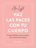 Haz las paces con tu cuerpo