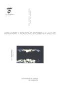aleixandre y bousono escriben a valente