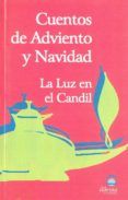cuentos de adviento y navidad la luz en el candil
