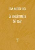 la arquitectura del azar