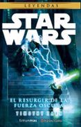 star wars el resurgir de la fuerza oscura novela