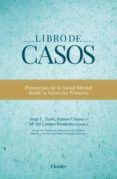 libro de casos: promocion de la salud mental desde la atencion pr imar