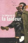 le degout de la laideur