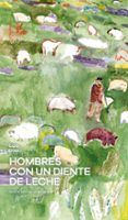 hombres con un diente de leche